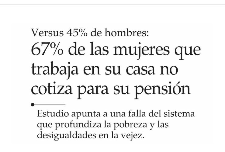 67% de las mujeres que trabaja en su casa no cotiza para su pensión