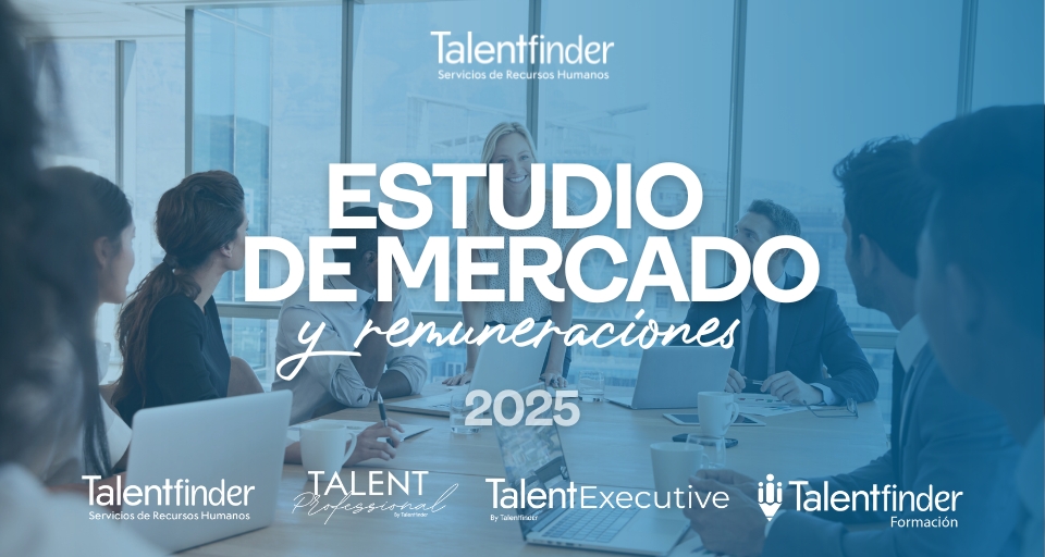 Talentfinder lanza su Estudio de Mercado y Remuneraciones 20...
